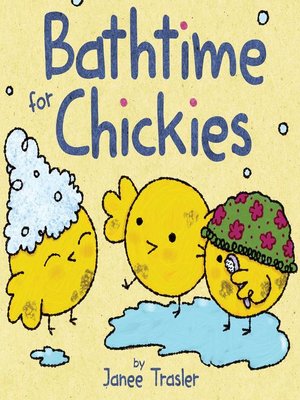 cover image of Bathtime for Chickies